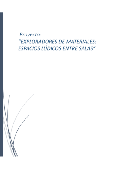 Exploradores de Materiales: Espacios Lúdicos entre Salas