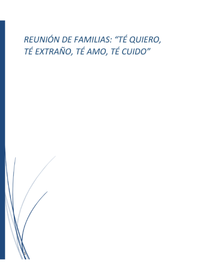 Portada Reunión de Familias: “Té Quiero, Té Extraño, Té Amo, Té Cuido