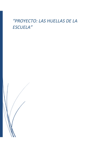 Portada Proyecto: las Huellas de la Escuela