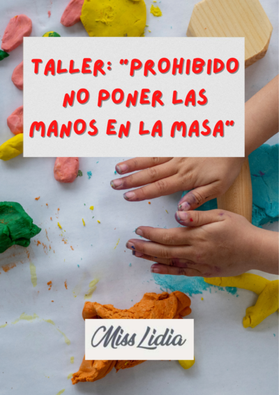 Portada Taller: Prohibido poner las manos en la masa