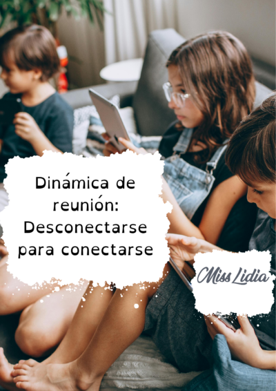 Portada Dinámica de reunión: Desconectarse para conectarse