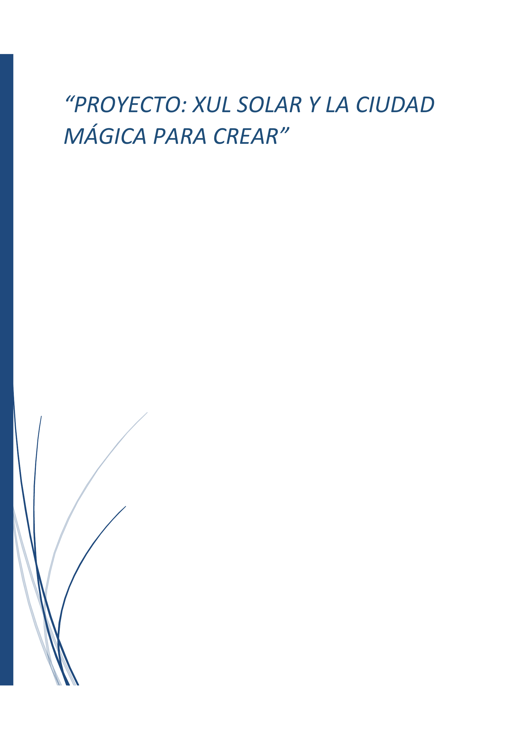 Portada Proyecto: Xul Solar y la Ciudad Mágica para Crear