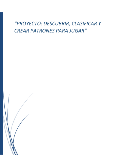 Portada Proyecto: Descubrir, Clasificar y Crear Patrones para Jugar
