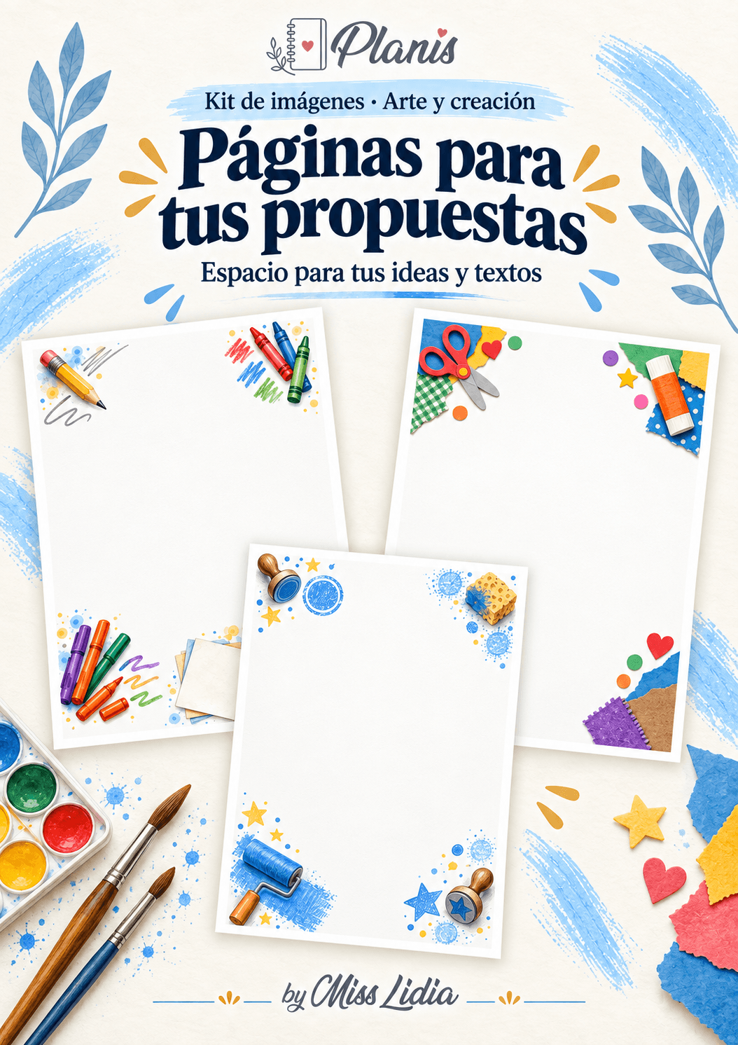 Páginas para tus propuestas: Arte y creación Páginas y composiciones para acompañar propuestas docentes de Arte y creación.