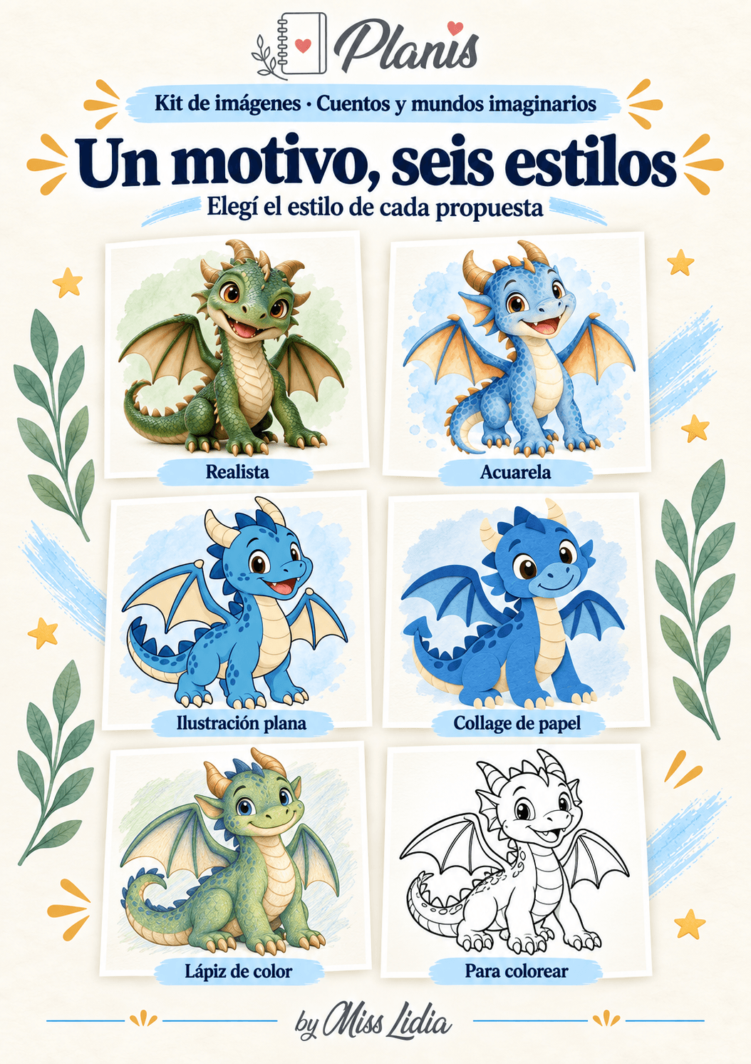 Un motivo, seis estilos: Cuentos y mundos imaginarios Comparación de un motivo en los seis estilos del kit de Cuentos y mundos imaginarios.