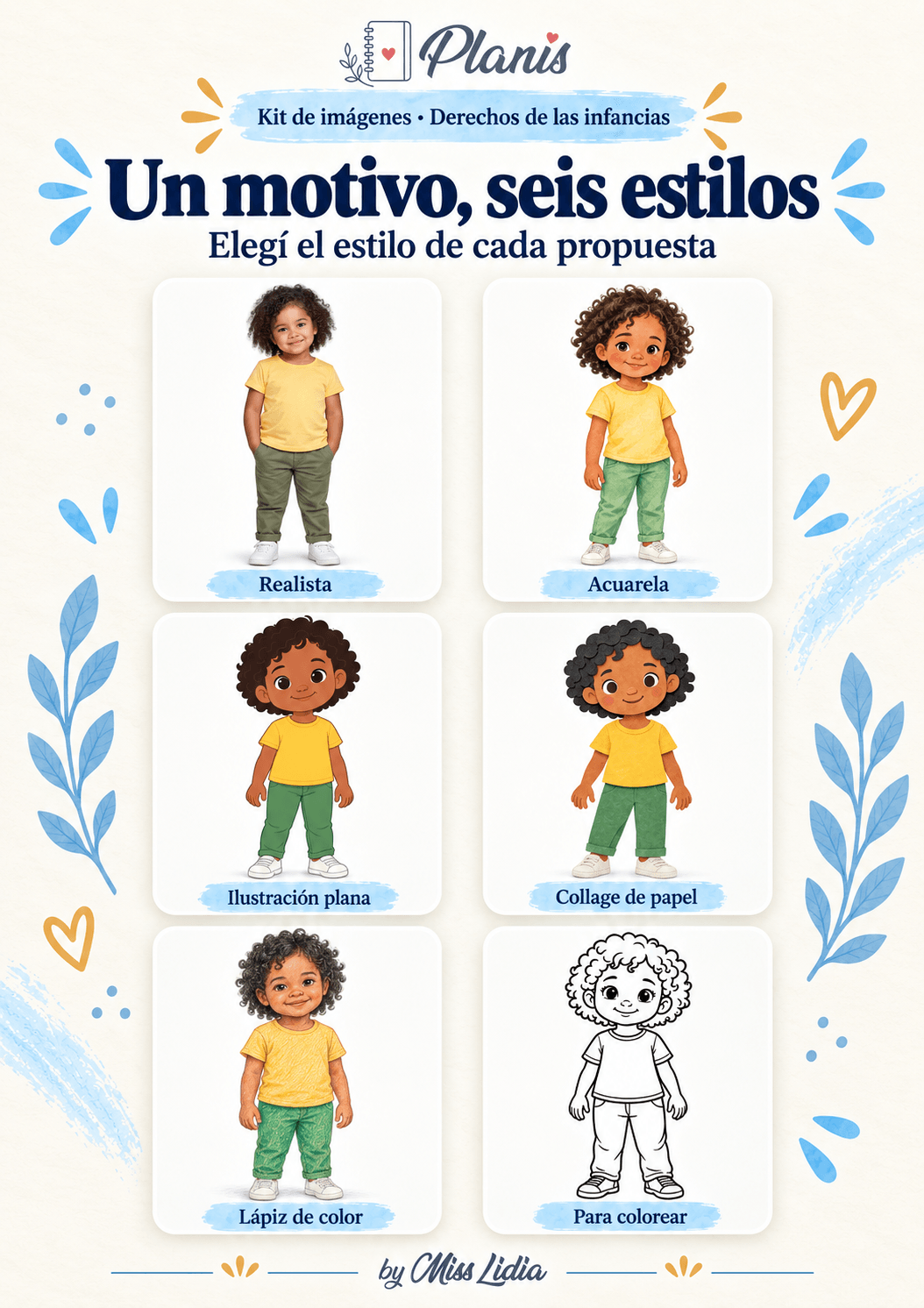 Un motivo, seis estilos: Derechos de las infancias Un motivo, seis estilos del kit Derechos de las infancias.