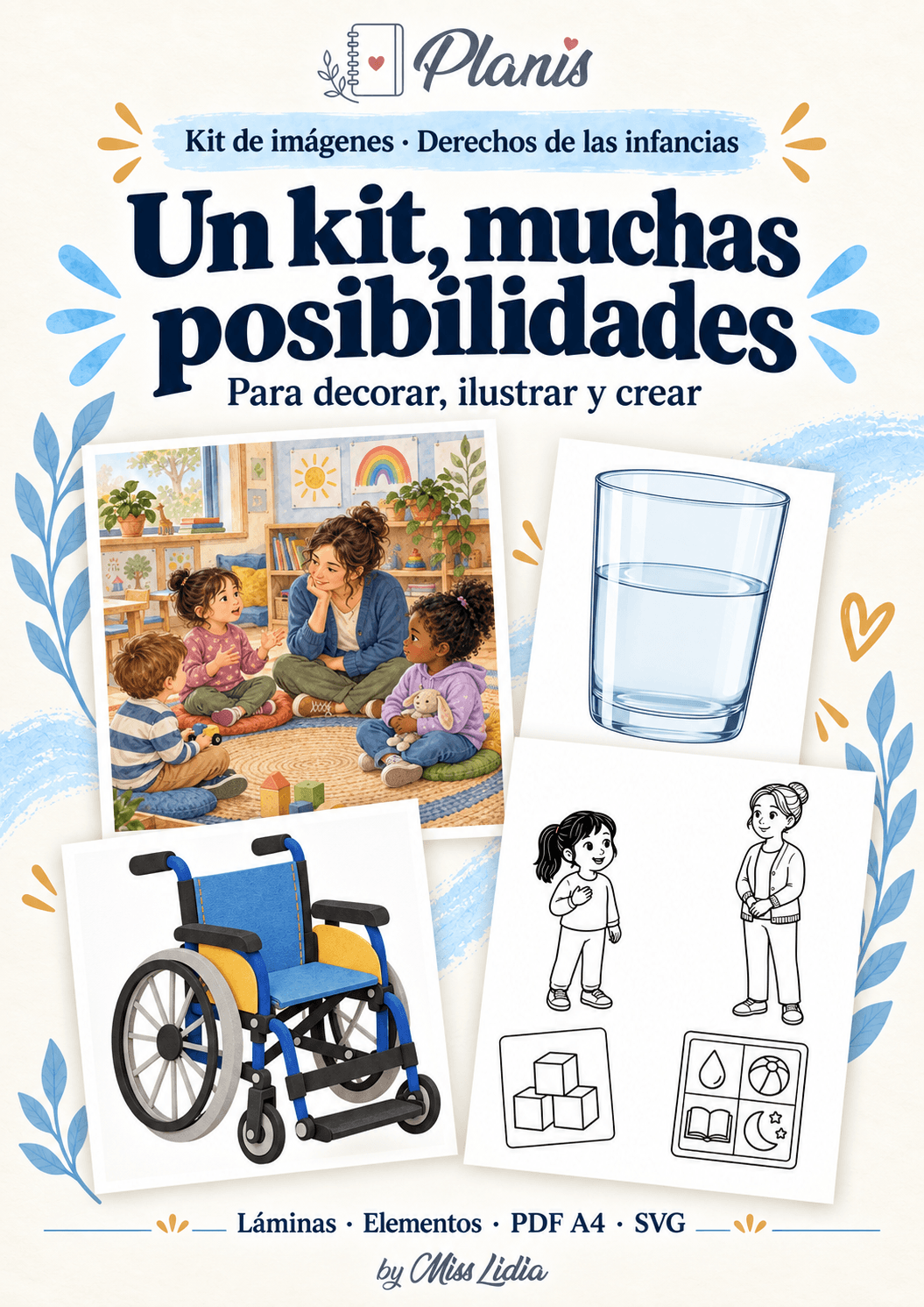 Un kit, muchas posibilidades: Derechos de las infancias Un kit, muchas posibilidades del kit Derechos de las infancias.