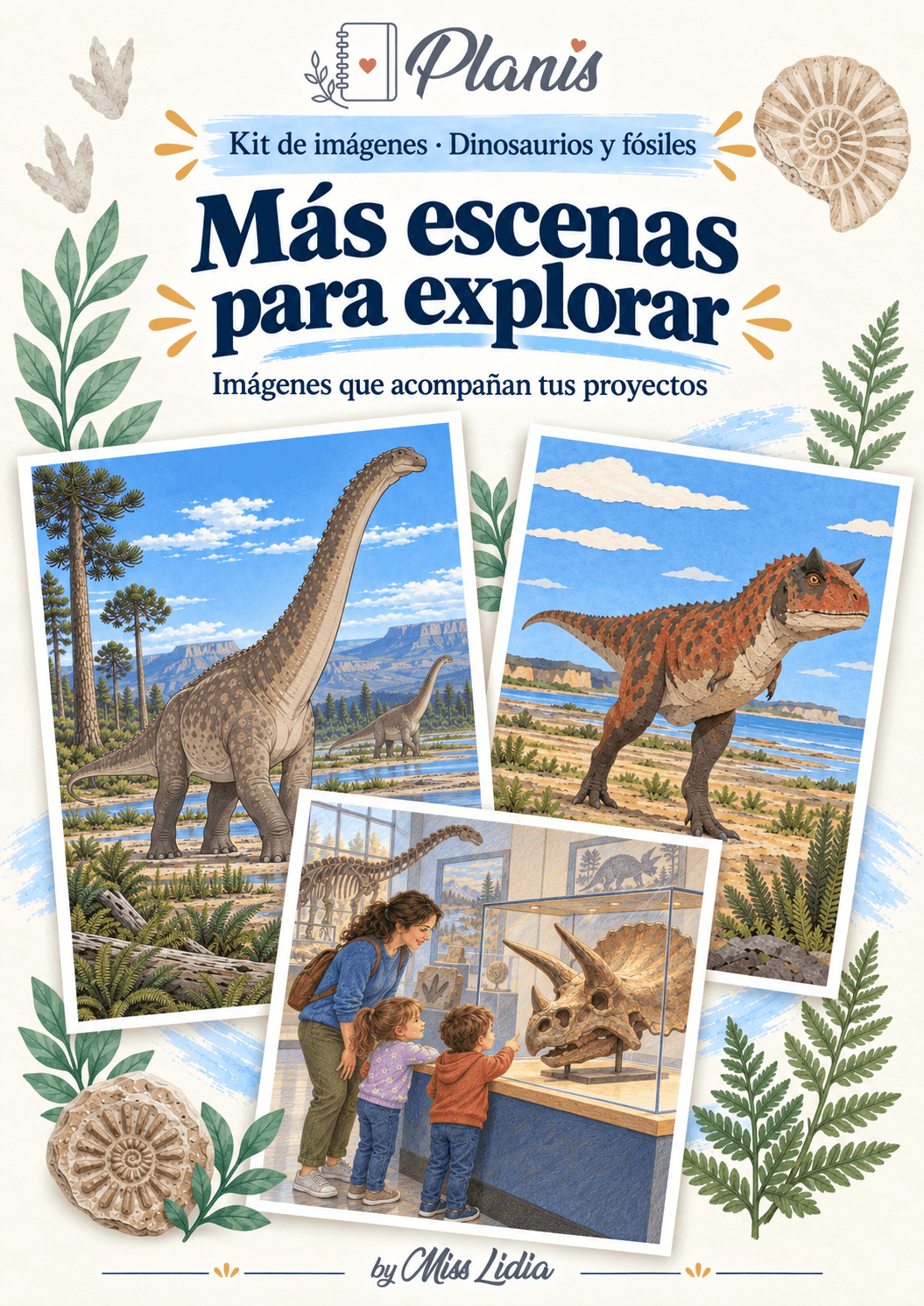 Más escenas para explorar: Dinosaurios y fósiles Más escenas para explorar del kit Dinosaurios y fósiles.