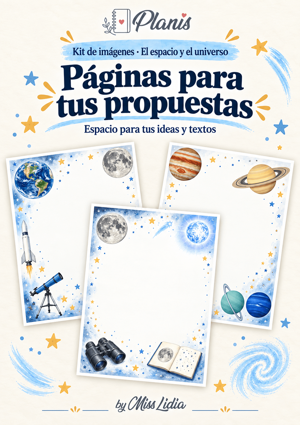 Páginas para tus propuestas: El espacio y el universo Páginas para tus propuestas del kit El espacio y el universo.