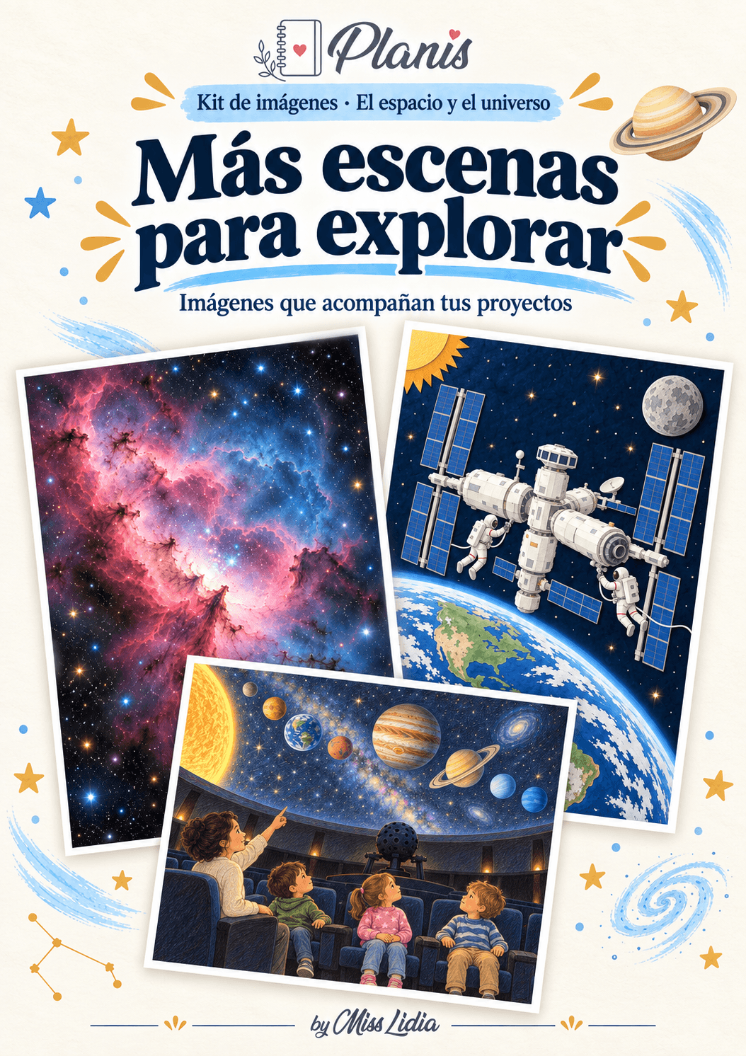 Más escenas para explorar: El espacio y el universo Más escenas para explorar del kit El espacio y el universo.