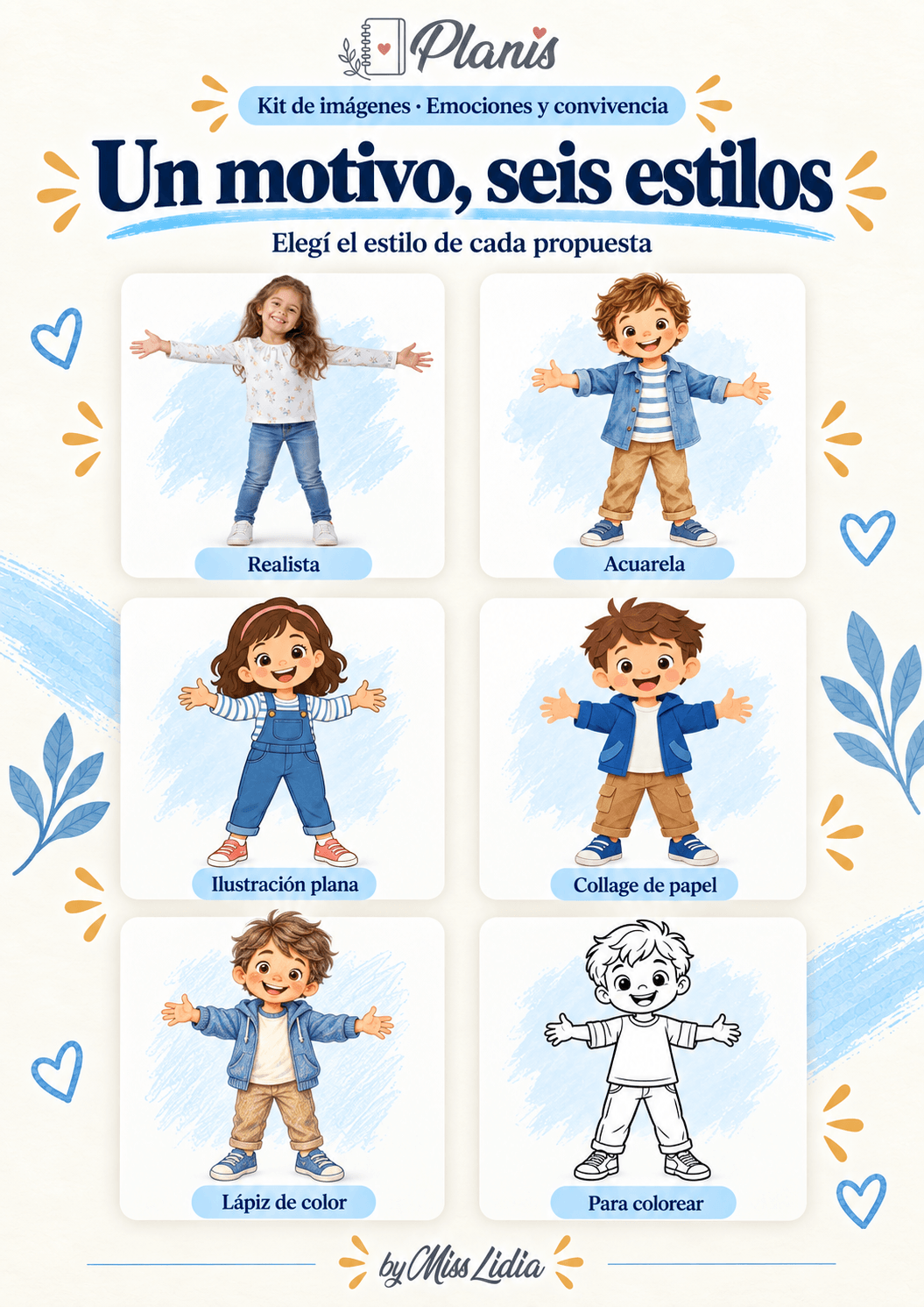 Un motivo, seis estilos: Emociones y convivencia Comparación de un motivo en los seis estilos del kit de Emociones y convivencia.