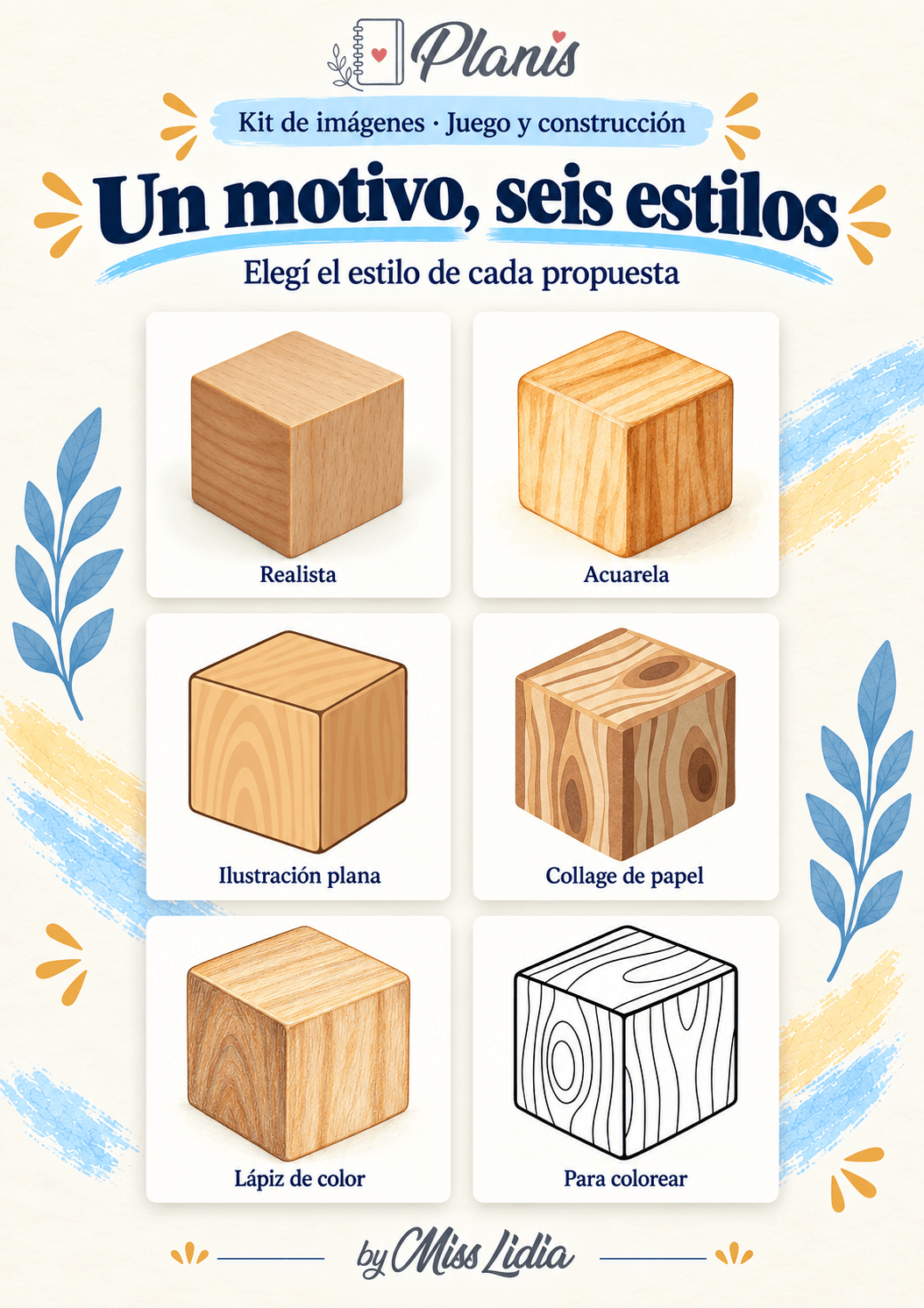 Un motivo, seis estilos: Juego y construcción Comparación de un motivo en los seis estilos del kit de Juego y construcción.