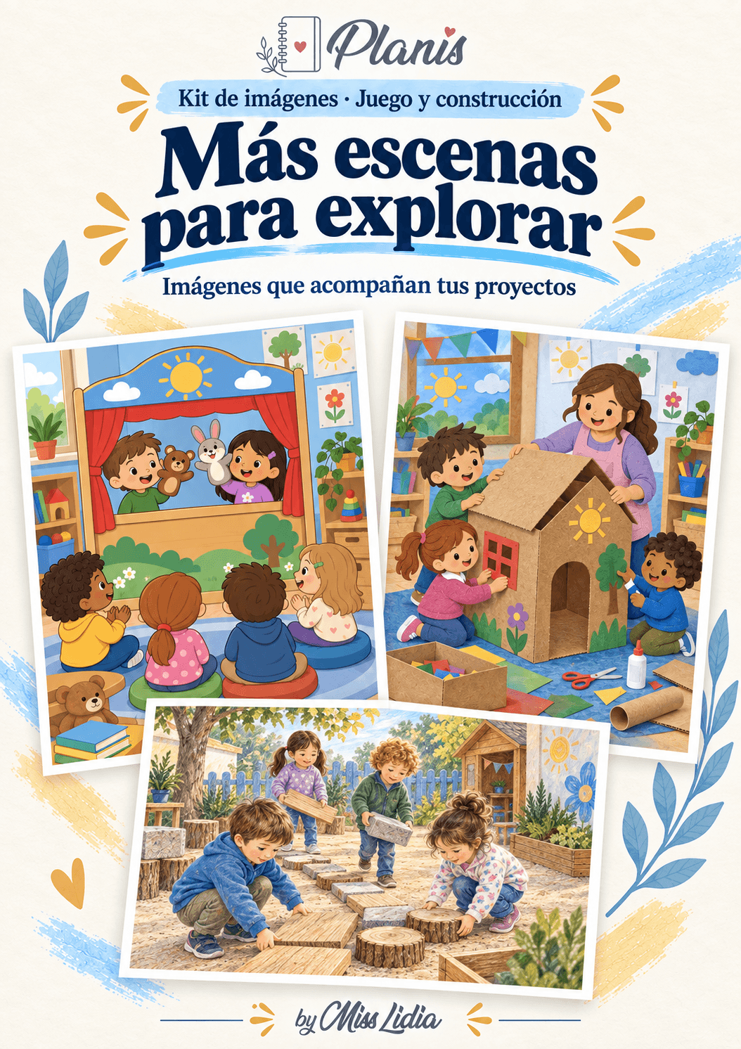 Más escenas para explorar: Juego y construcción Otras escenas y situaciones incluidas en el kit de Juego y construcción.
