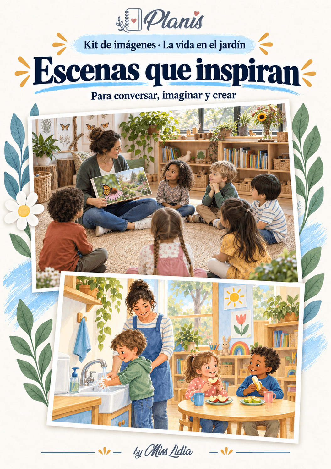 Escenas que inspiran: La vida en el jardín Ronda en la sala e higiene y merienda en escenas del kit La vida en el jardín.
