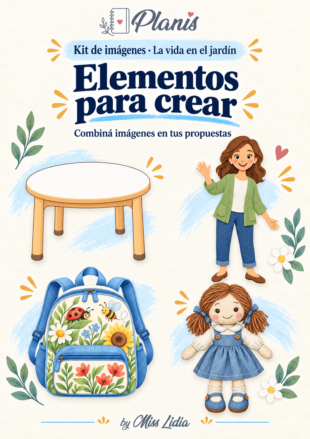 Elementos para crear: La vida en el jardín Mesa infantil, docente, mochila y muñeca como elementos del kit La vida en el jardín.