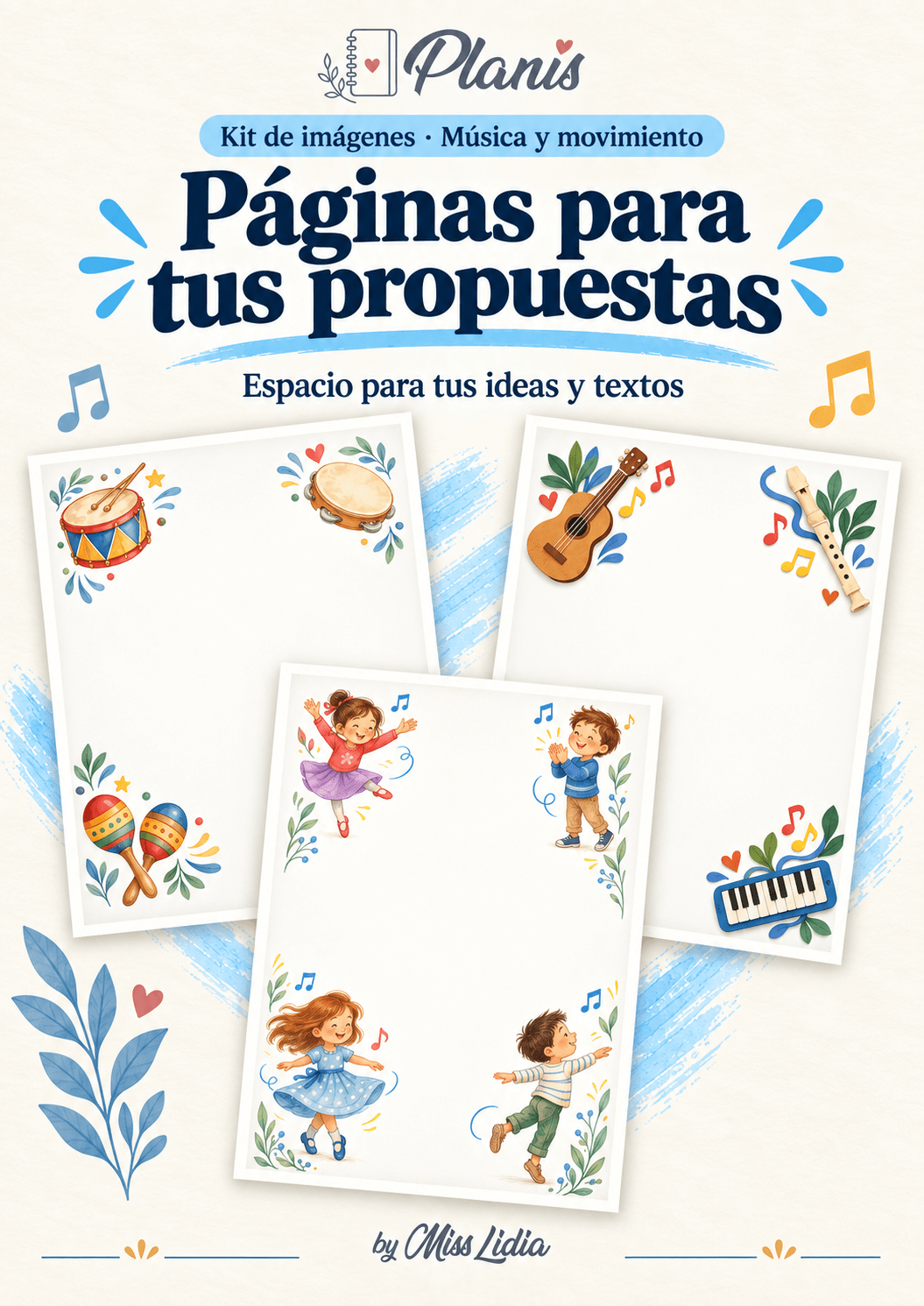 Páginas para tus propuestas: Música y movimiento Páginas y composiciones para acompañar propuestas docentes de Música y movimiento.