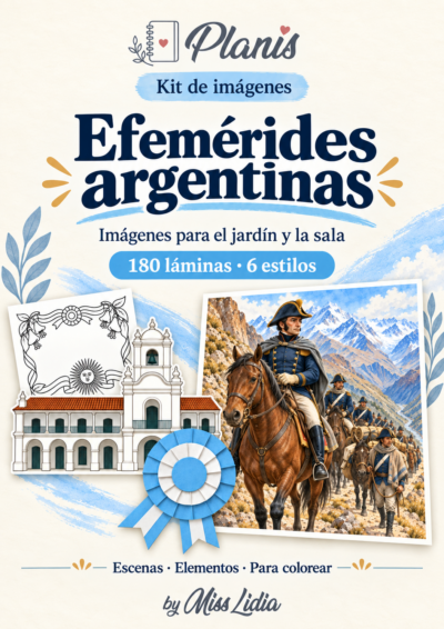 Portada del kit de Efemérides argentinas con San Martín en los Andes, Cabildo y escarapela.